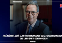 José Mármol será el autor homenajeado de la Feria Internacional del Libro Santo Domingo 2026