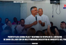 Puerto Plata cierra filas y reafirma su respaldo al liderazgo de David Collado con un multitudinario encuentro de dirigentes del PRM