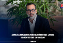 Arajet anuncia nueva conexión con la ciudad de Montevideo en Uruguay