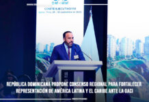 República Dominicana propone consenso regional para fortalecer representación de América Latina y el Caribe ante la OACI