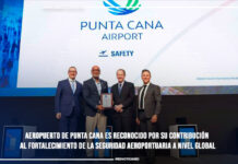 Aeropuerto de Punta Cana es reconocido por su contribución al fortalecimiento de la seguridad aeroportuaria a nivel global